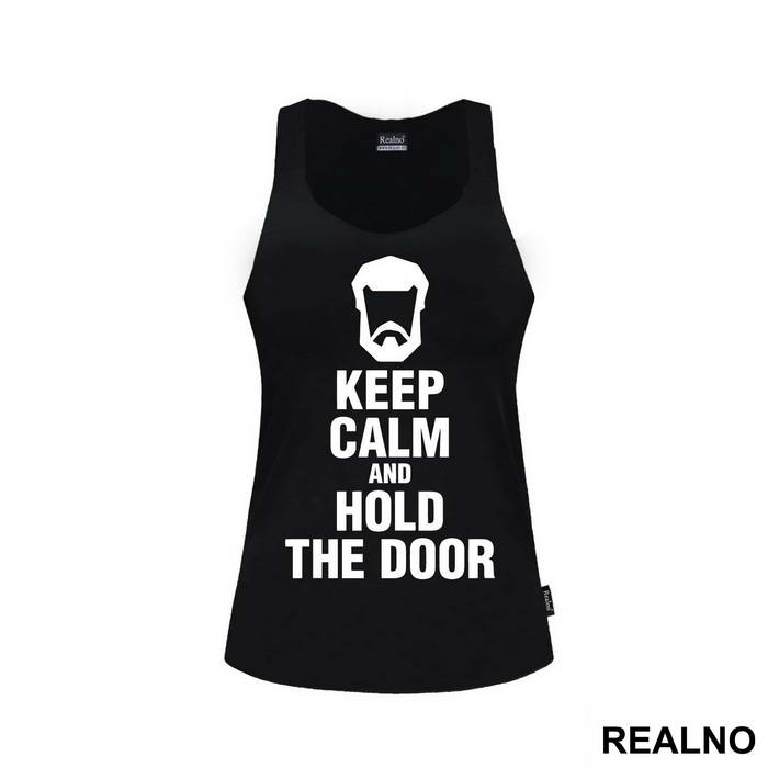 Keep Calm And Hold The Door Hodor - Game Of Thrones - GOT
