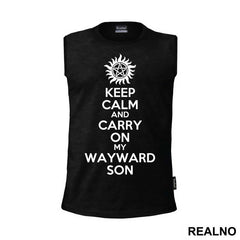 Keep Calm And Carry on Wayward Son - Supernatural