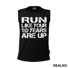 Run Like Your 10 Years Are Up - Supernatural