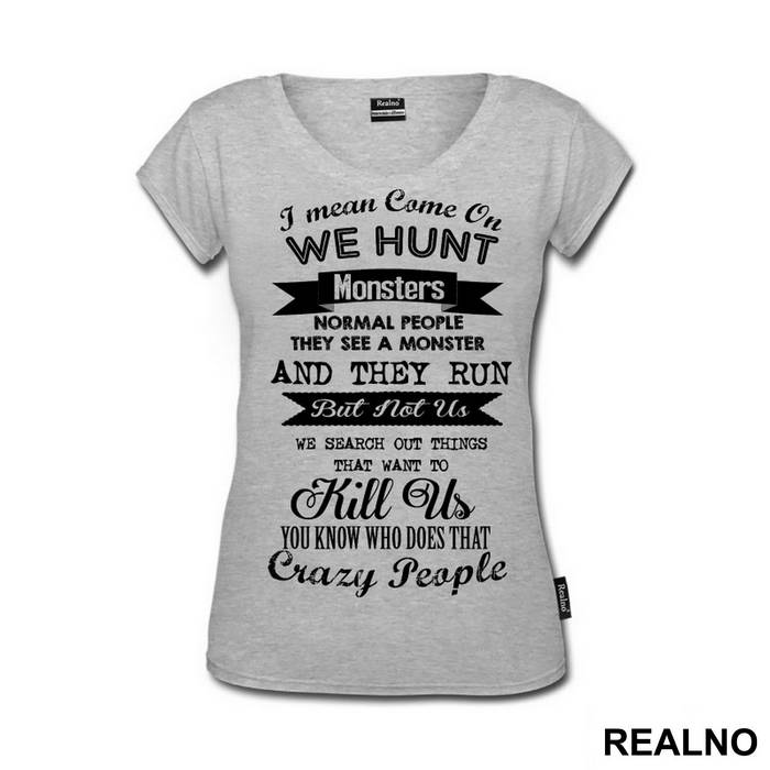 We Hunt Monsters - Supernatural