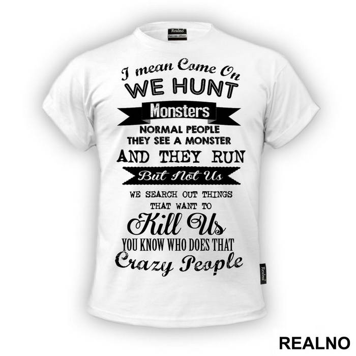 We Hunt Monsters - Supernatural