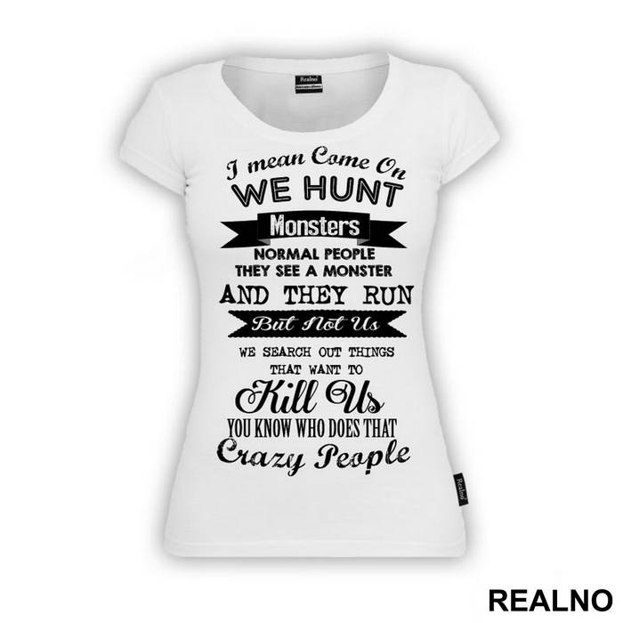 We Hunt Monsters - Supernatural