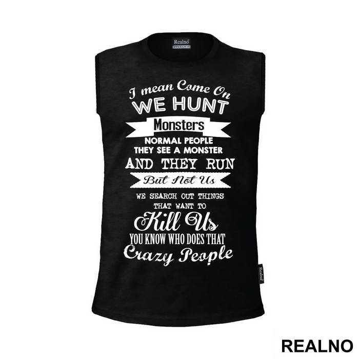 We Hunt Monsters - Supernatural