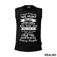 We Hunt Monsters - Supernatural