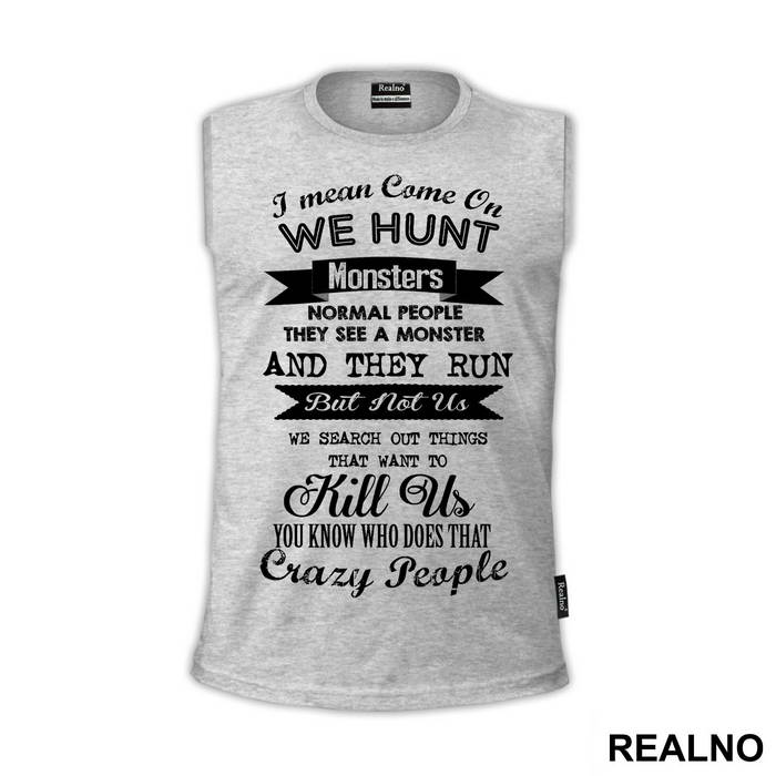 We Hunt Monsters - Supernatural
