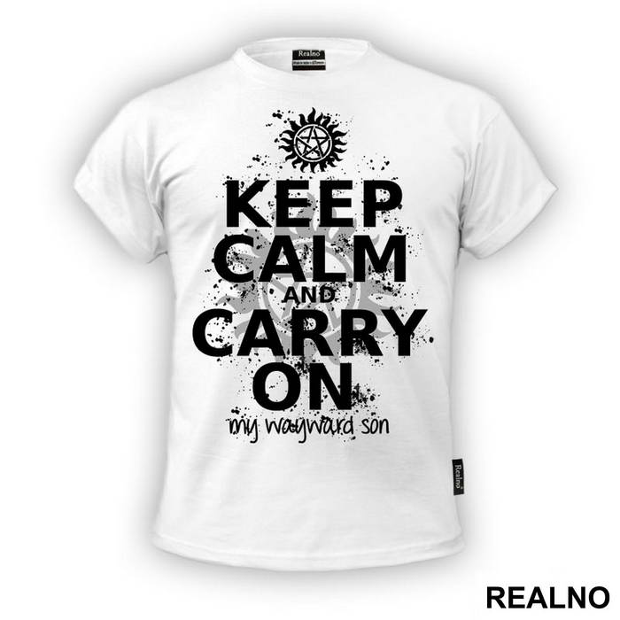 Keep Calm And Carry On My Wayward Son - Dots - Supernatural
