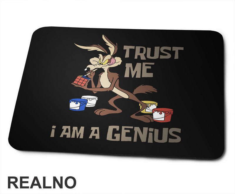 Trust Me, I Am A Genius - Pera Kojot Suvi Genije - Crtani Filmovi - Podloga za miš