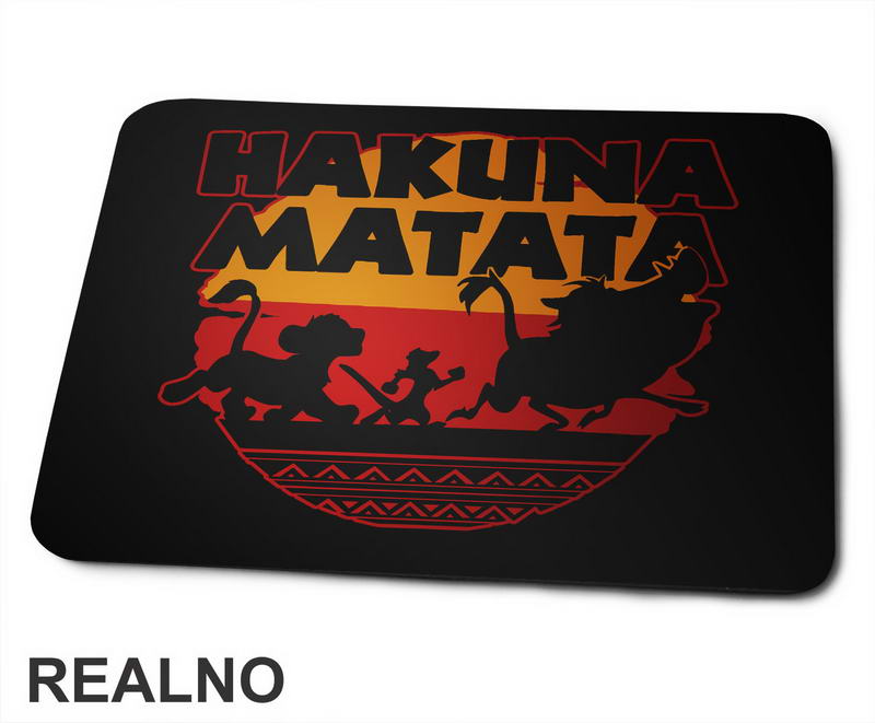 Hakuna Matata - Crtani Filmovi - Podloga za miš