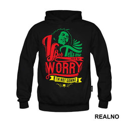 If Bob Tells Me Not To Worry I'm Not Gonna - Muzika
