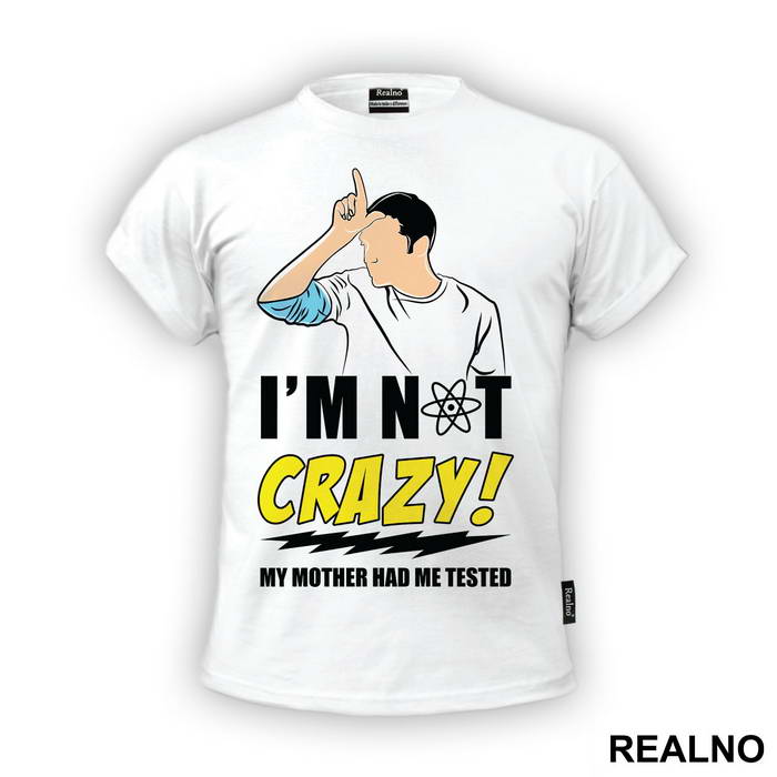 I'm Not Crazy! My Mother Had Me Tested - The Big Bang Theory - TBBT