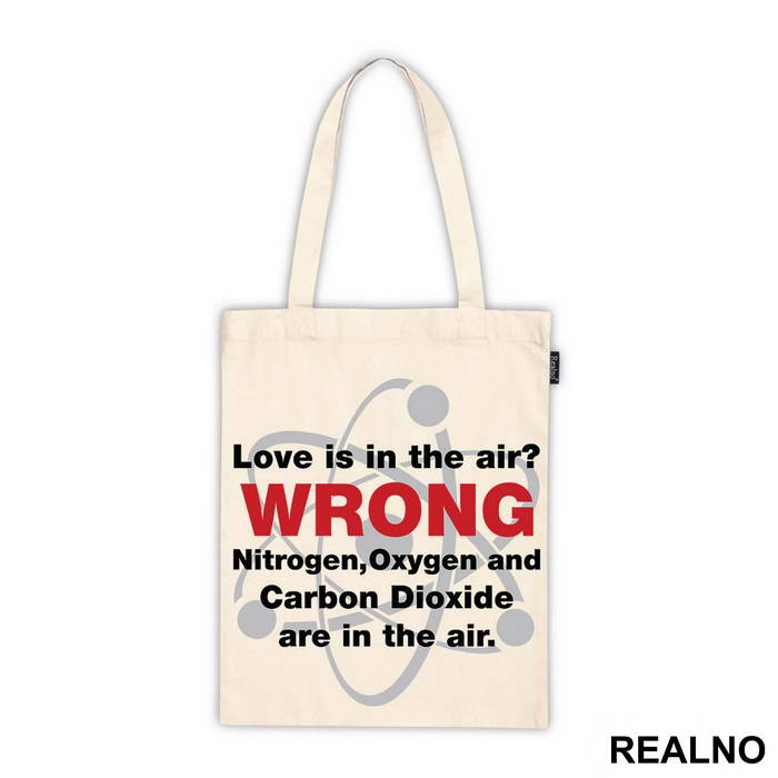Love Is In The Air? WRONG! Nitrogen, Oxygen, Argon And Carbon Dioxide Are In The Air - The Big Bang Theory - TBBT
