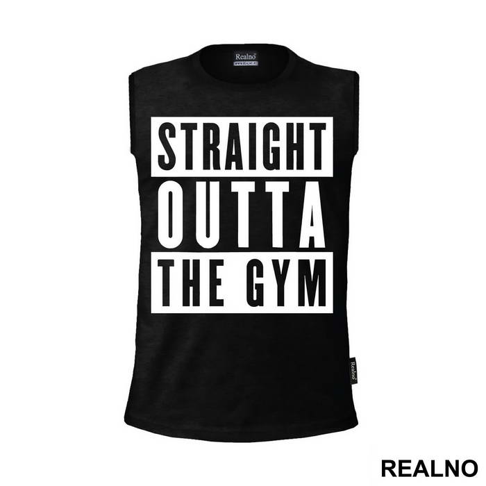 Straight Outta The Gym - Trening