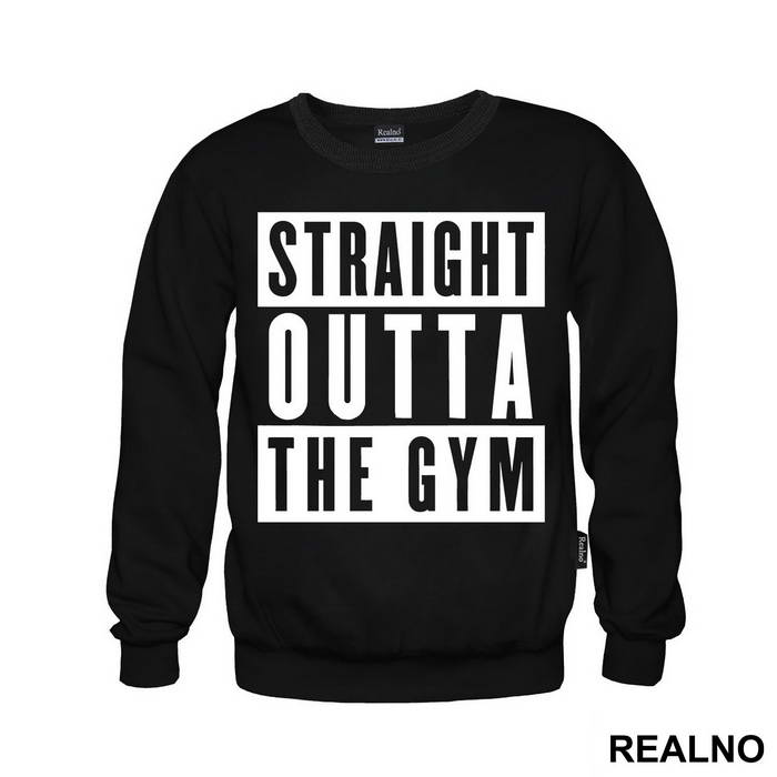 Straight Outta The Gym - Trening