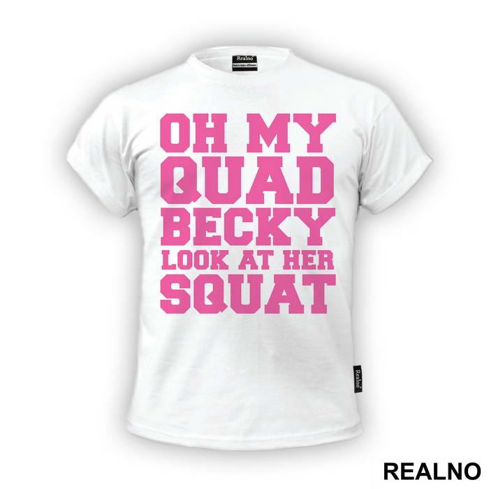 Oh My Quad, Becky Look At Her Squat - Trening