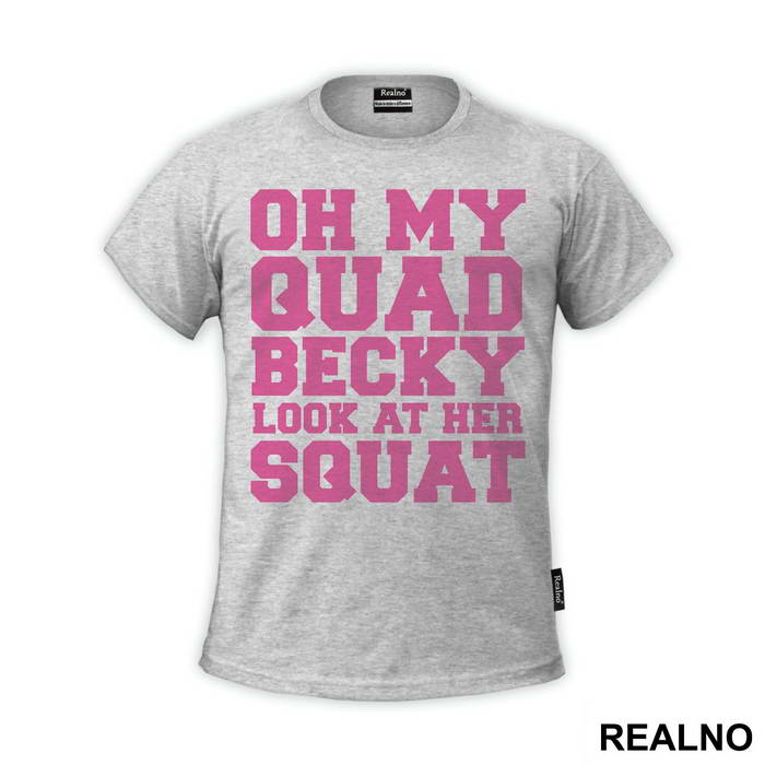 Oh My Quad, Becky Look At Her Squat - Trening