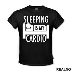 Sleeping Is My Cardio - Trening