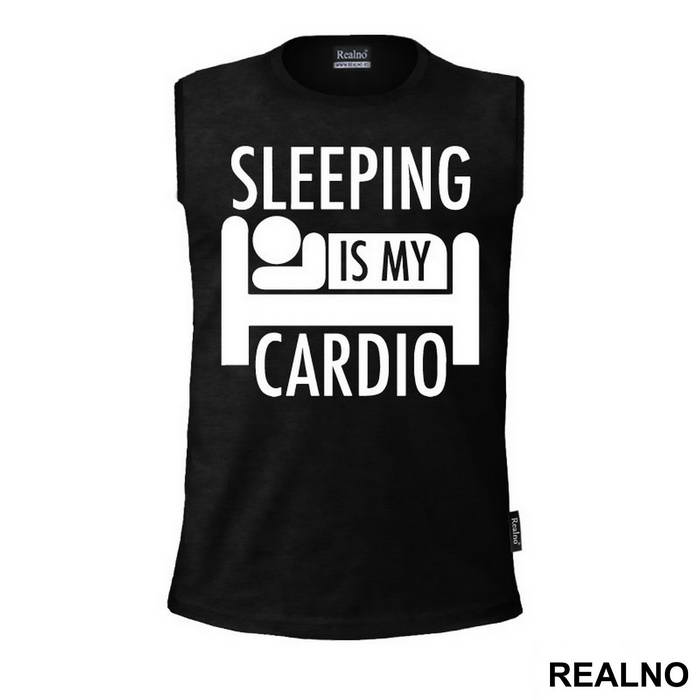Sleeping Is My Cardio - Trening