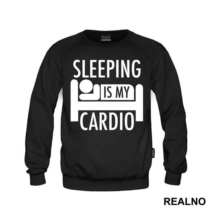 Sleeping Is My Cardio - Trening