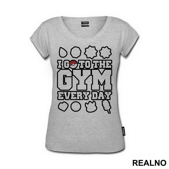 I Go To The Gym Every Day - Trening