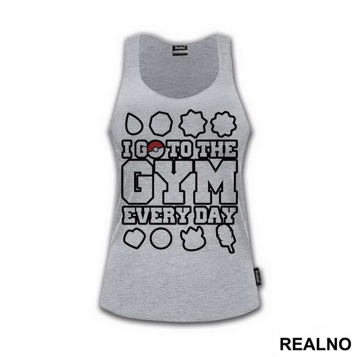 I Go To The Gym Every Day - Trening