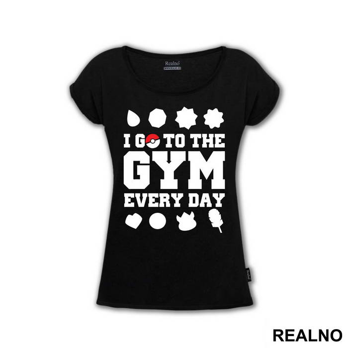 I Go To The Gym Every Day - Trening