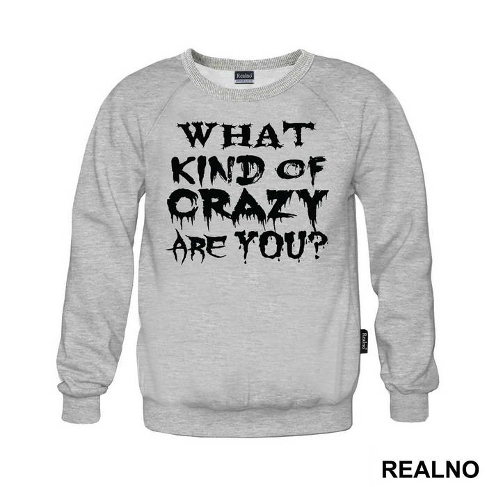 What Kind Of Crazy Are You? - True Detective