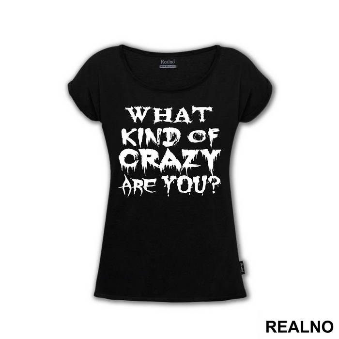 What Kind Of Crazy Are You? - True Detective