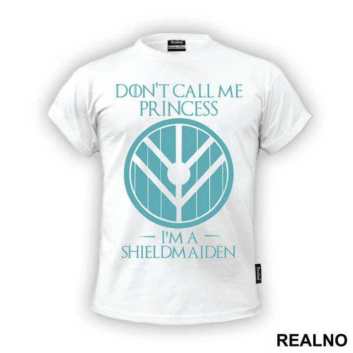 Don't Call Me Princess, I'm A Shieldmaiden - Vikings