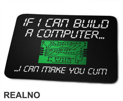 If I Can Build A Computer, I Can Make You Cum - Green - Sex - Podloga za miš