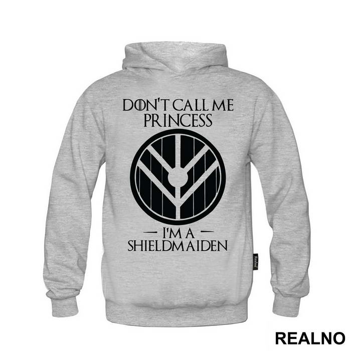 Don't Call Me Princess, I'm A Shieldmaiden - Vikings