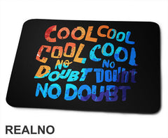 Cool Cool, No Doubt - Brooklyn Nine-Nine - Podloga za miš