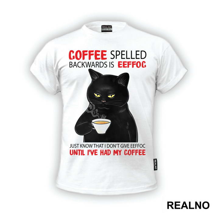 Coffee Spelled Backwards Is Eeffoc - Mačke - Cat