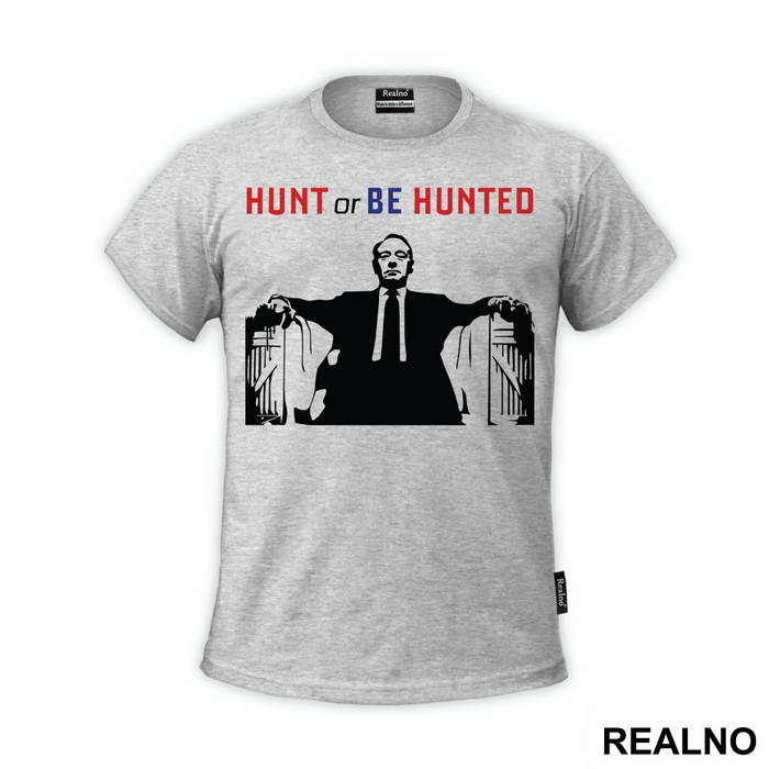 Hunt Of Be Hunted - House Of Cards