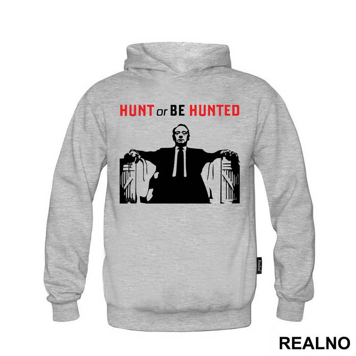 Hunt Of Be Hunted - House Of Cards