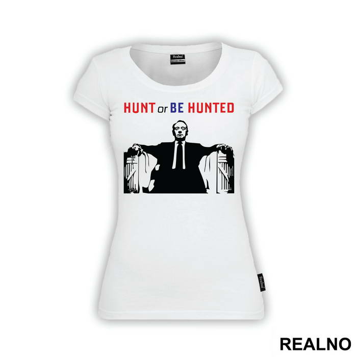 Hunt Of Be Hunted - House Of Cards