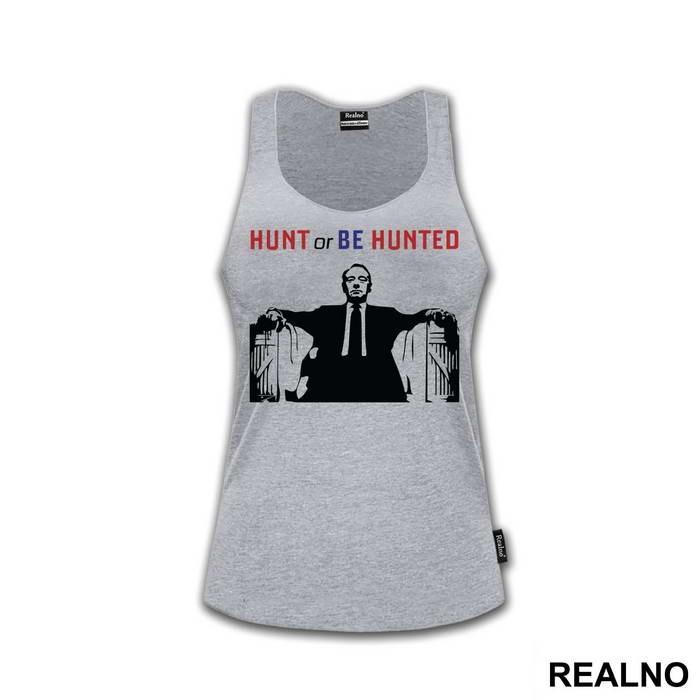 Hunt Of Be Hunted - House Of Cards