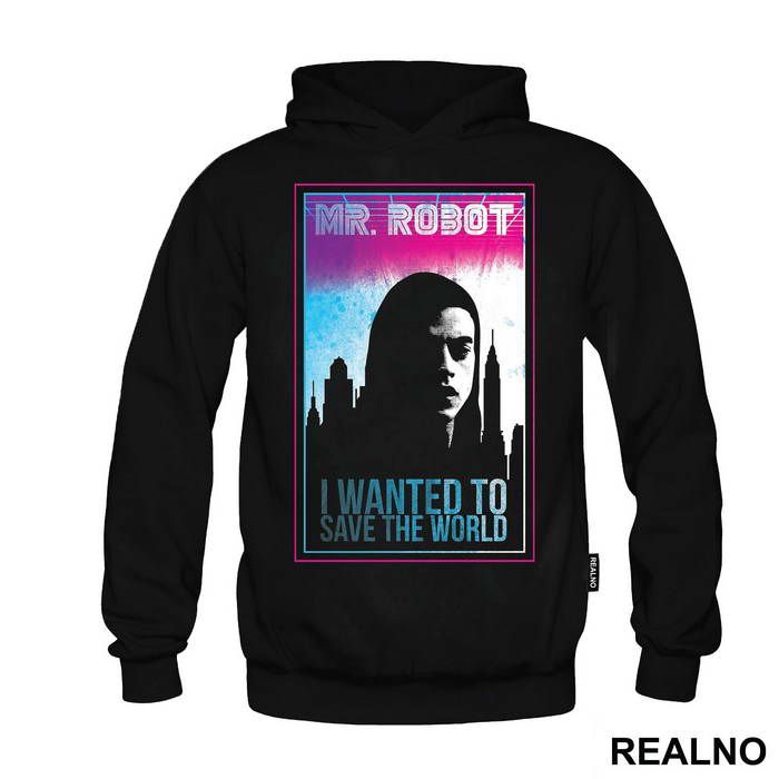 I Wanted To Save The World - Mr. Robot