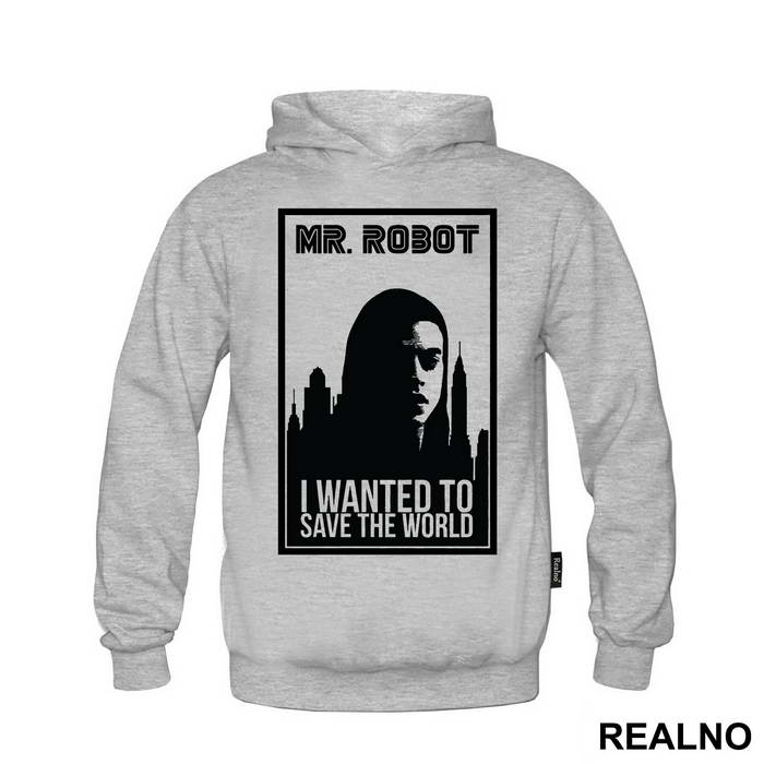 I Wanted To Save The World - Mr. Robot