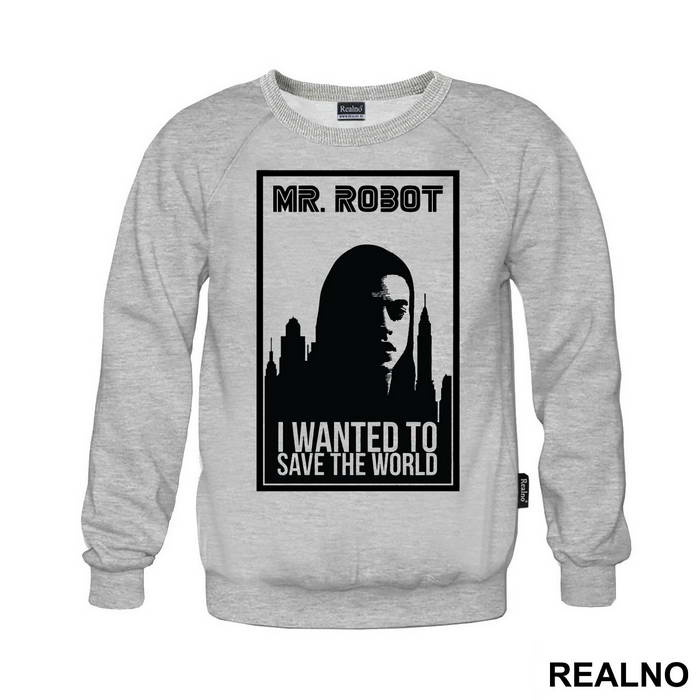 I Wanted To Save The World - Mr. Robot