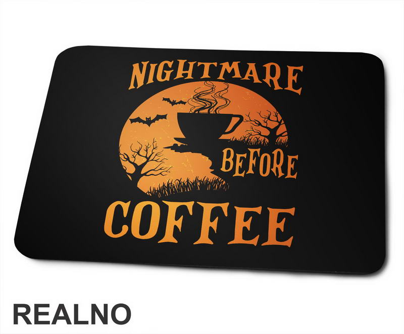 Nightmare Before Coffee - Kafa - Podloga za miš