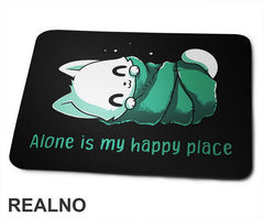 Alone Is My Happy Place - Bela Mačka - Cat - Podloga za miš