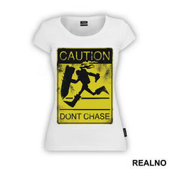 Caution Don't Chase - League Of Legends - Majica