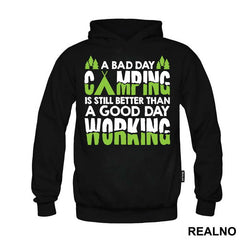 A Bad Day Camping Is Still Better Than A Good Day Working - Planinarenje - Kampovanje - Priroda - Nature