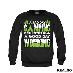 A Bad Day Camping Is Still Better Than A Good Day Working - Planinarenje - Kampovanje - Priroda - Nature