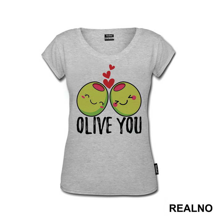 Olive You - Humor - Majica