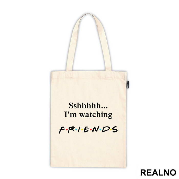 Sshhhh I'm Watching - Friends - Prijatelji