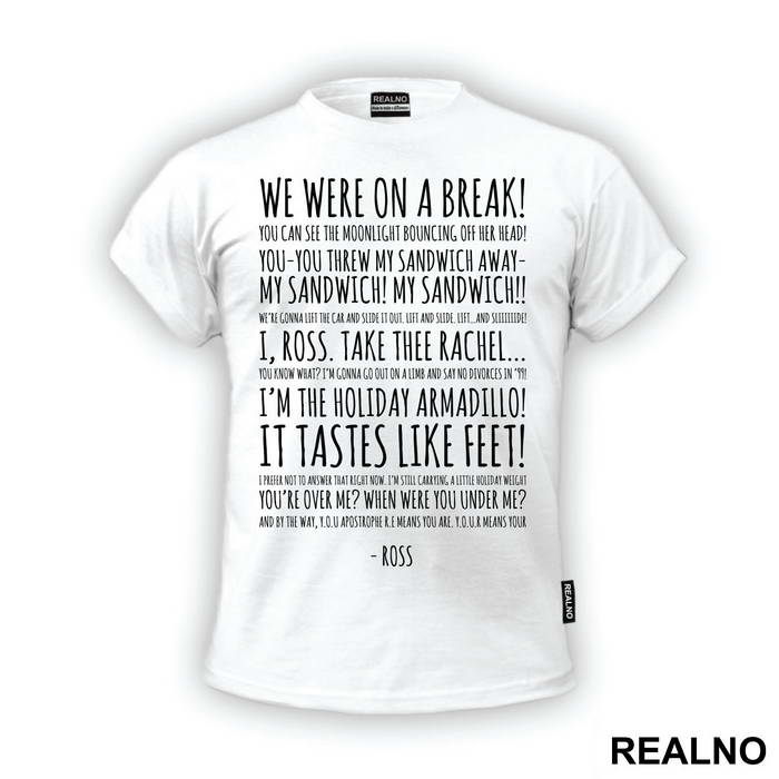 We Were On A Break Quote - Friends - Prijatelji