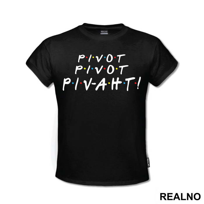Piv-aht - Friends - Prijatelji
