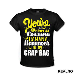 You're The Princess Consuela Banana Hammock To My Carp Bag - Friends - Prijatelji