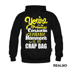 You're The Princess Consuela Banana Hammock To My Carp Bag - Friends - Prijatelji